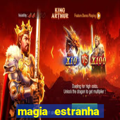 magia estranha filme completo dublado